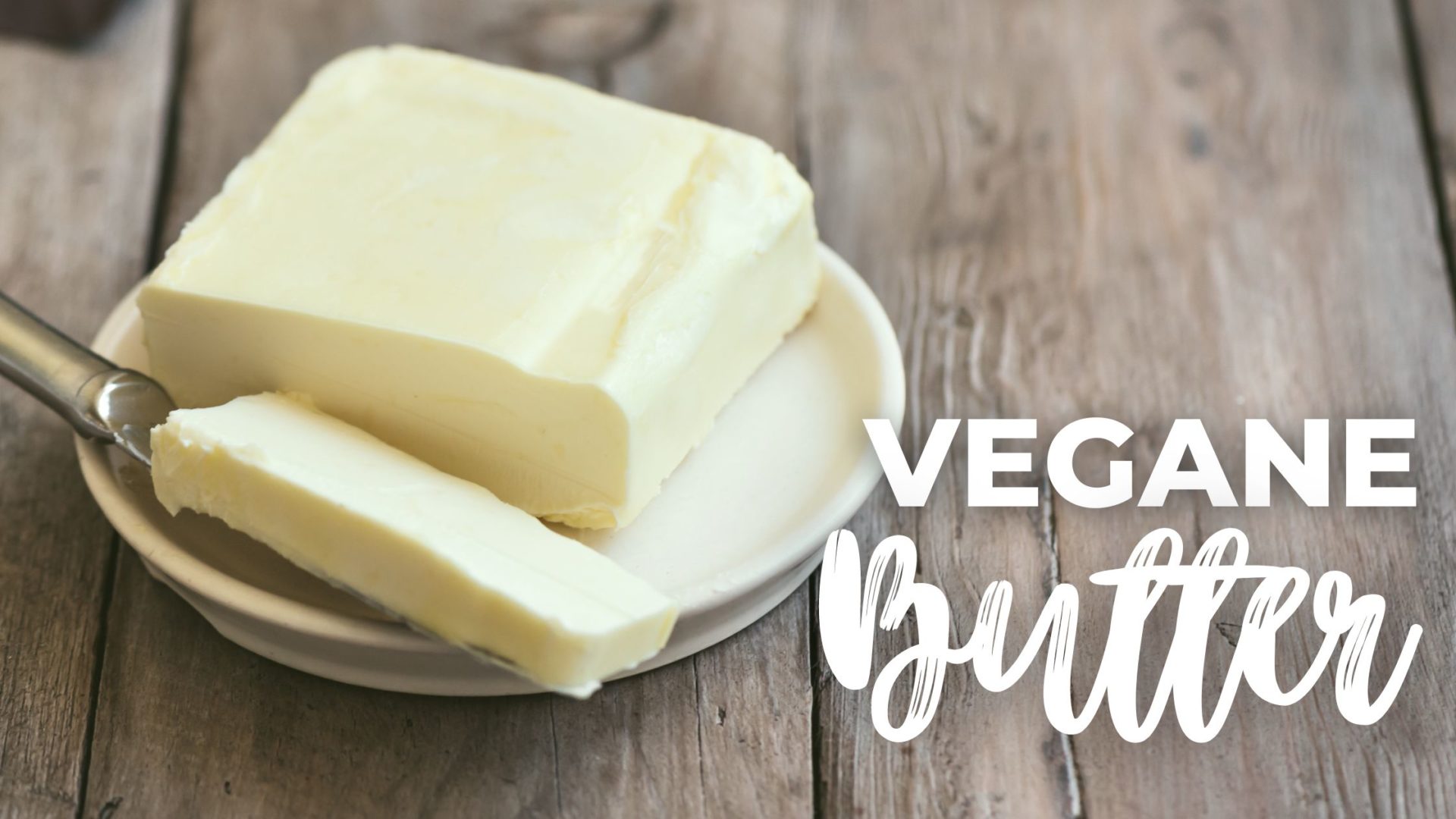 Vegane Butter - die beste